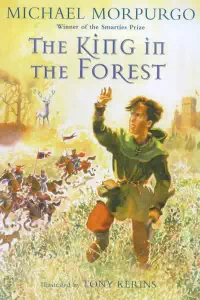 The King in the Forest - Michael Morpurgo